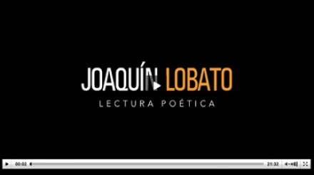 joaquin-lobato-video-lectura-poetica